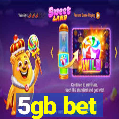 5gb bet